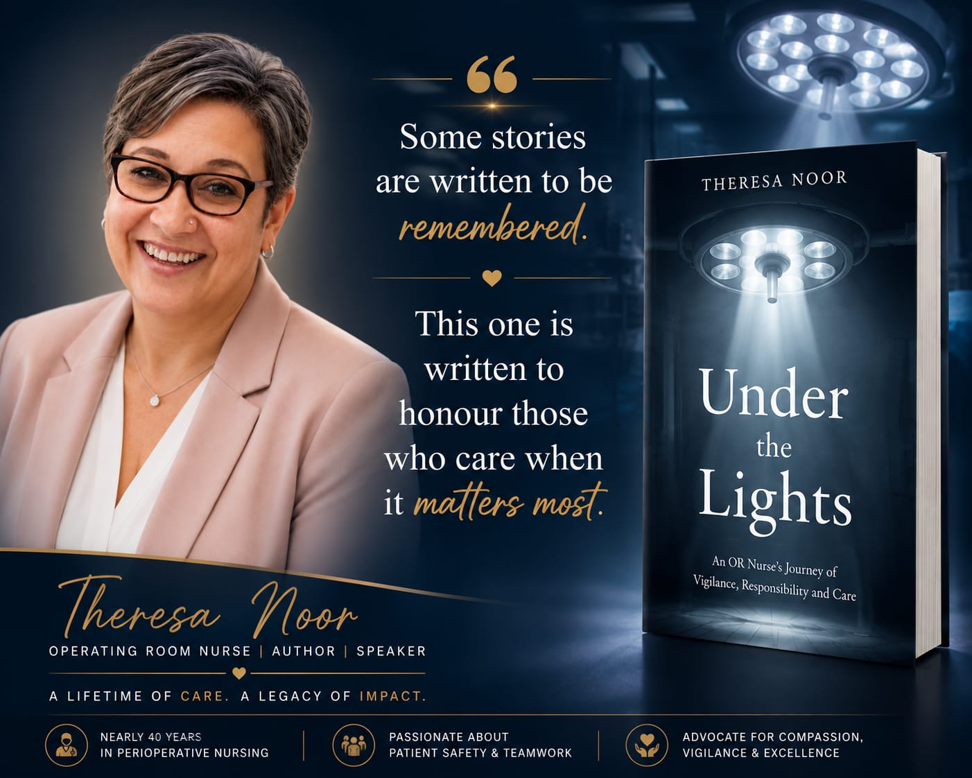 Promotional image featuring operating room nurse and author Theresa Noor alongside her book Under the Lights with an inspirational quote